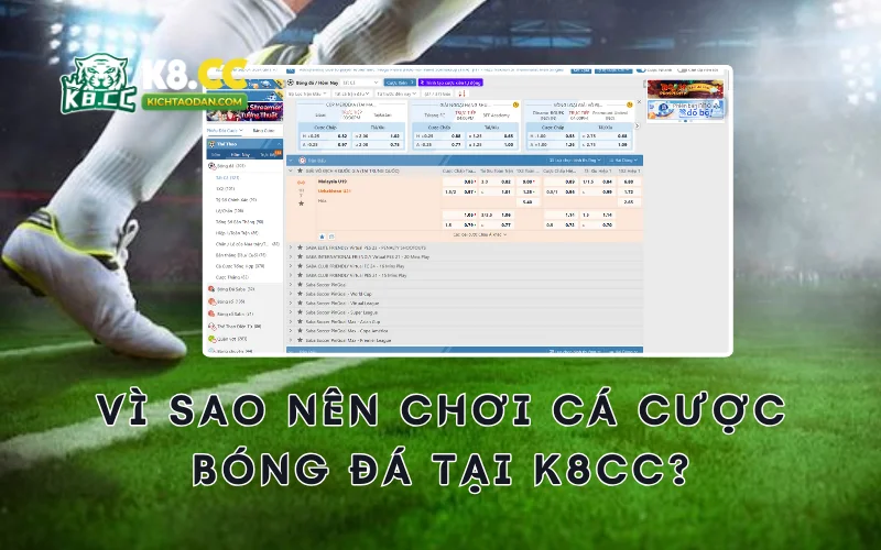 Vì sao nên chơi cá cược cách đọc kèo bóng đá K8CC?